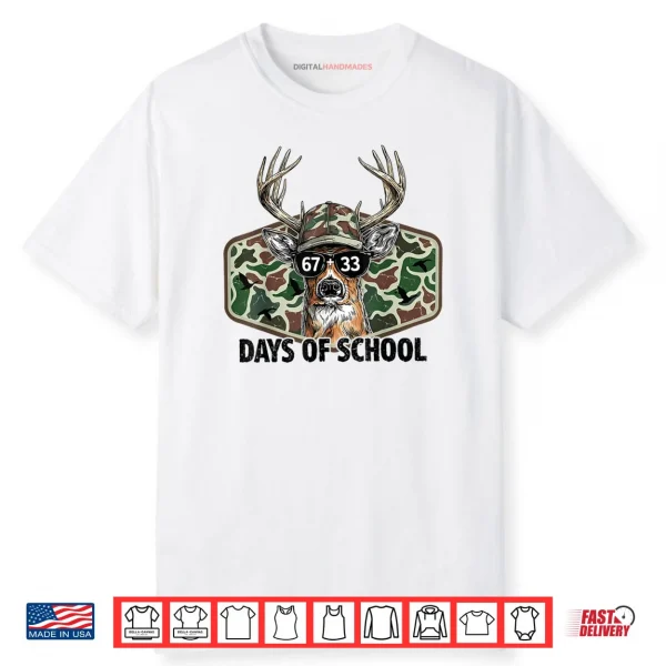 Bucked 100 Days 67 33 Days of School Camo Deer Hunting Shirt