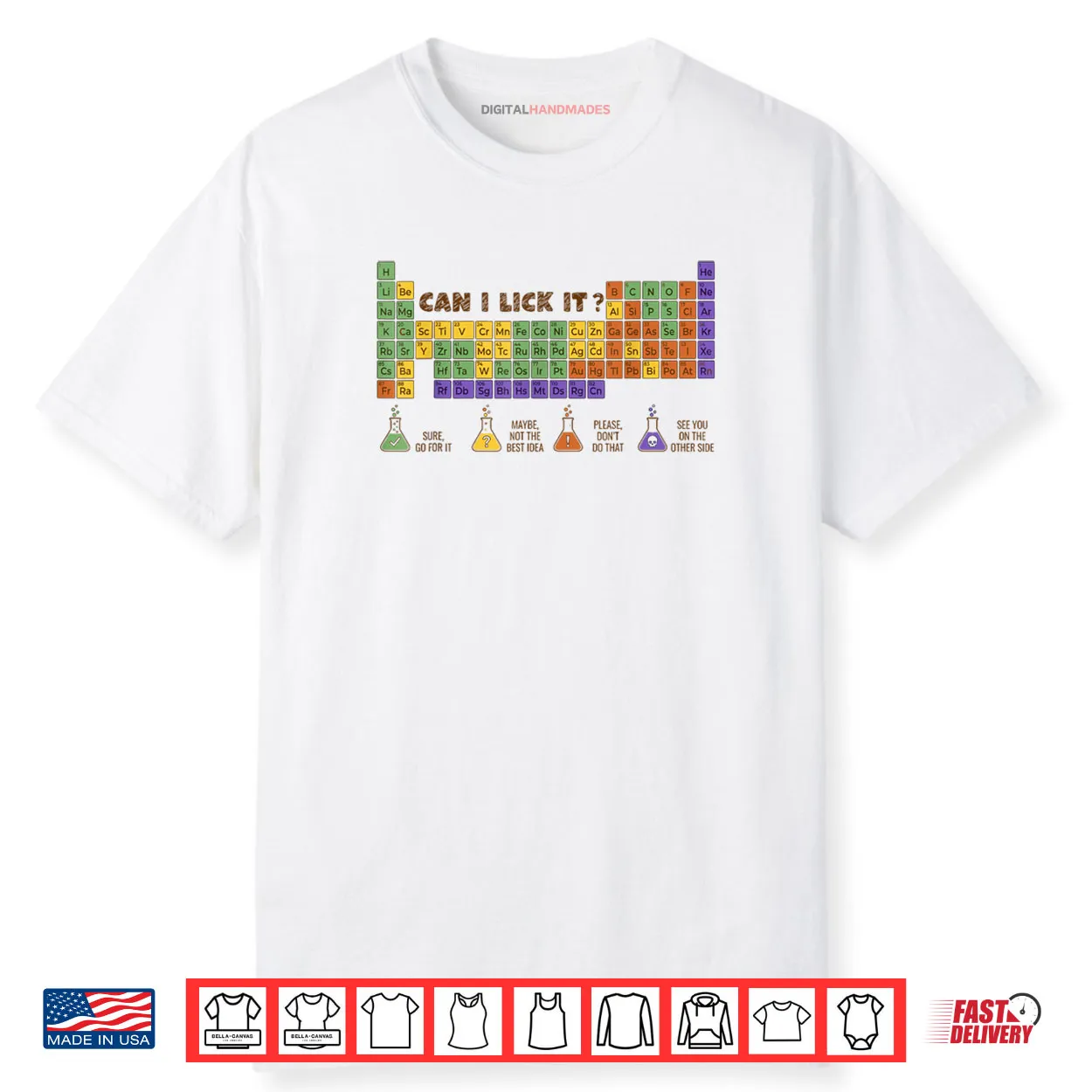Can I Lick It Chemistry Periodic Table of Elements Science Shirt Can I Lick It Chemistry Periodic Table of Elements Science Shirt