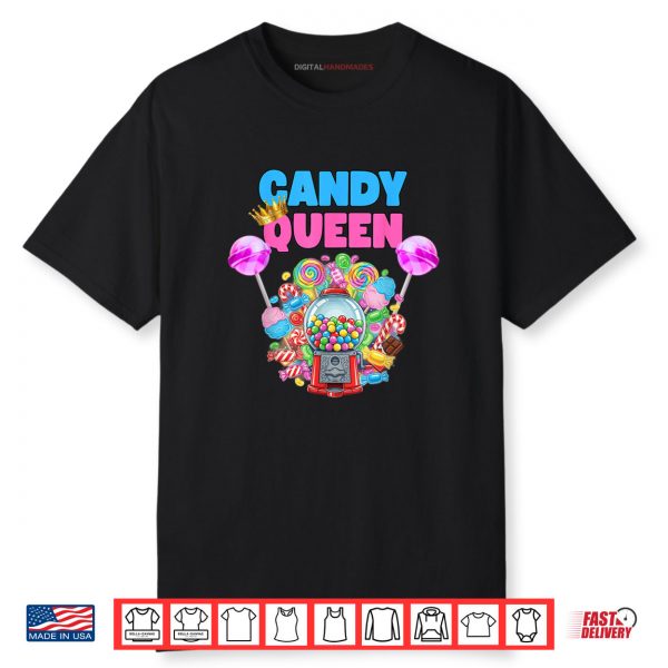 Candy Queen Lollipop Candy Lover Humor Shirt