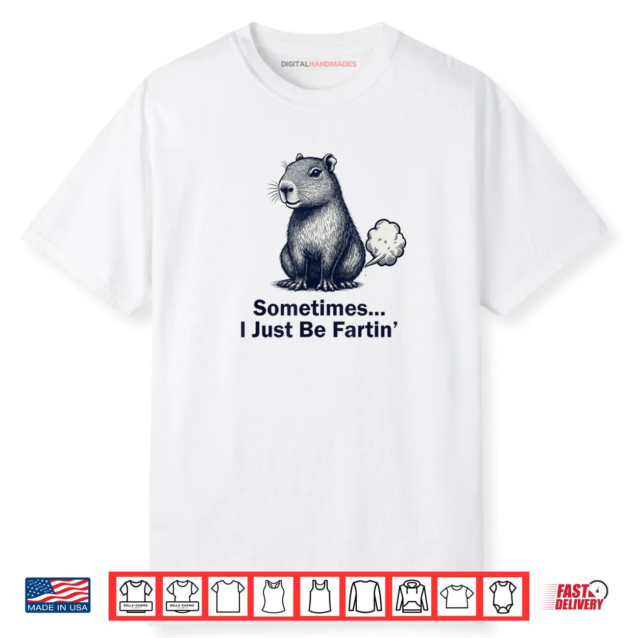 Capybara Sometimes I Just Be Fartin Design Shirt Capybara Sometimes I Just Be Fartin Design Shirt