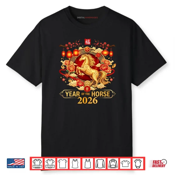 Chinese New Year 2026 Year of The Horse Happy New Year 2026 Shirt