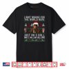 Christmas Ugly I Aint Asking for The World Here Funny 8 Ball Shirt