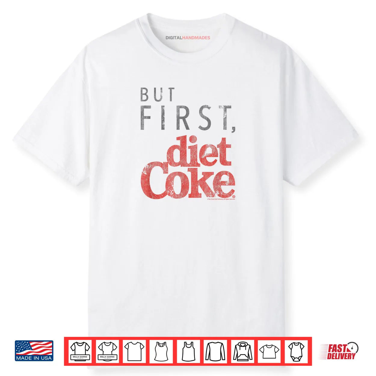 Coca Cola But First Diet Coke Shirt Coca Cola But First Diet Coke Shirt
