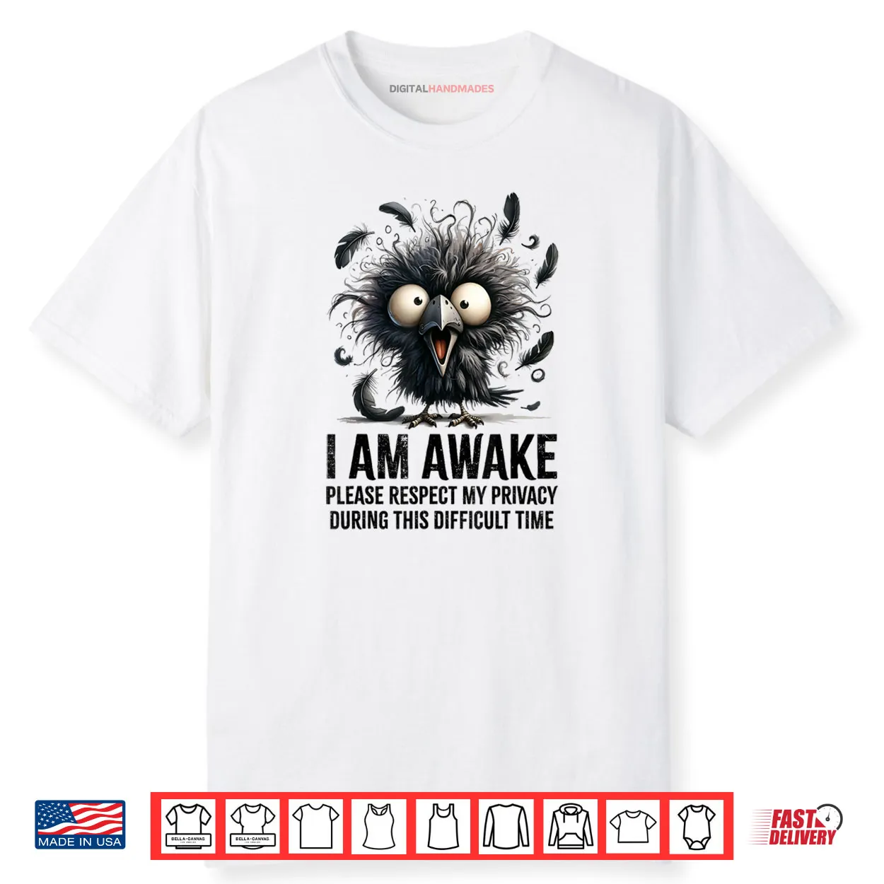 Crazy Black Crow I Am Awake Please Respect My Privacy Shirt Crazy Black Crow I Am Awake Please Respect My Privacy Shirt