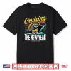 Cruising Into The New Year 2026 Matching Family Cruise Party Shirt