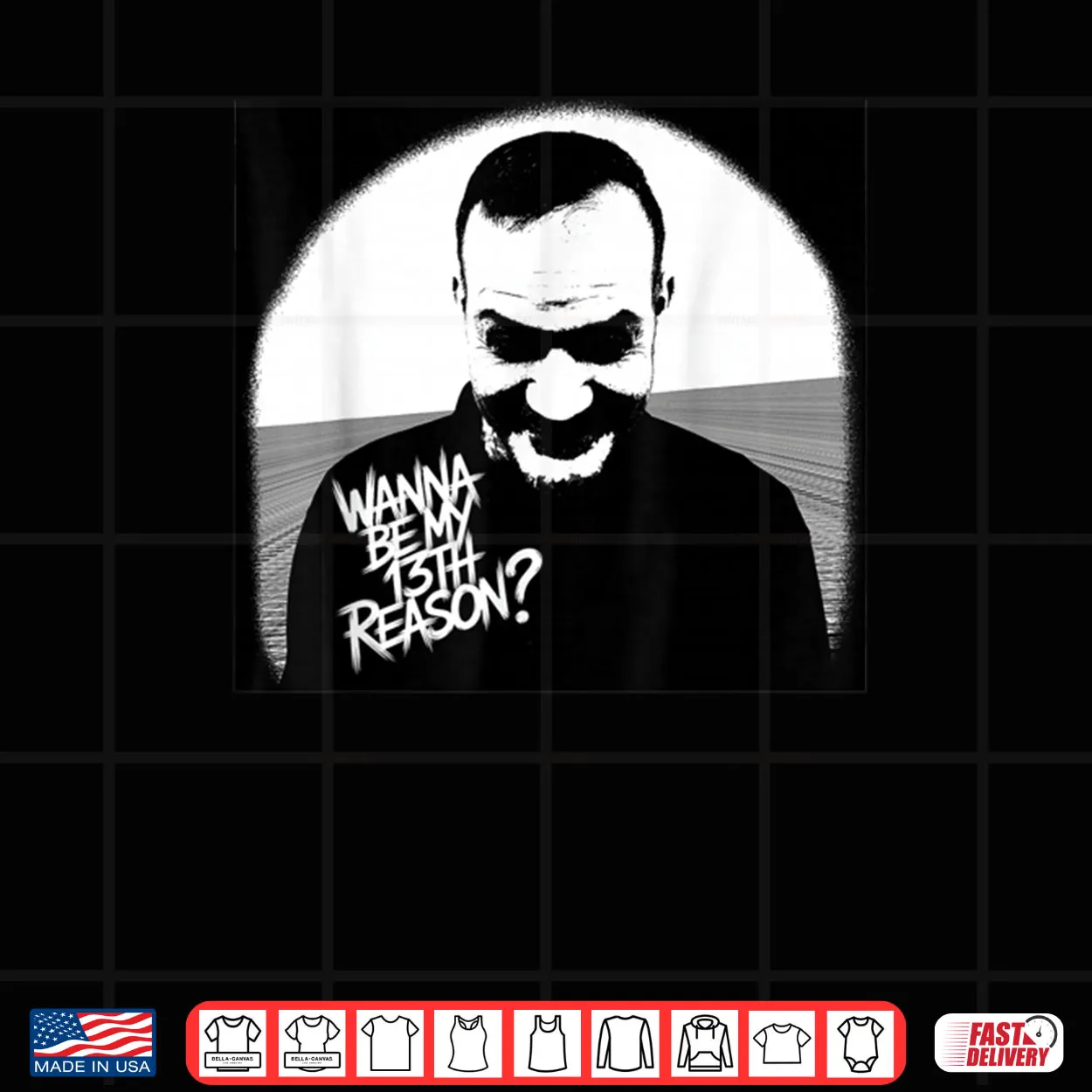 13th Reason Shirt 13th Reason Shirt