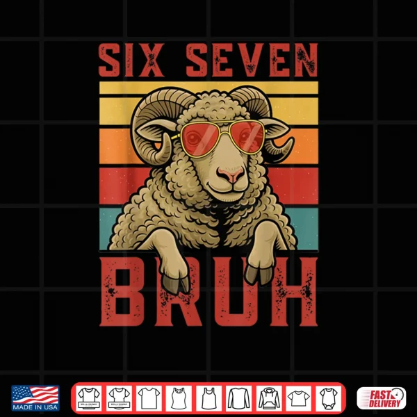 67 6 7 Sheep Retro Sunglasses Six Seven Shirt 3 Design 67 6 7 Sheep Retro Sunglasses Six Seven Shirt