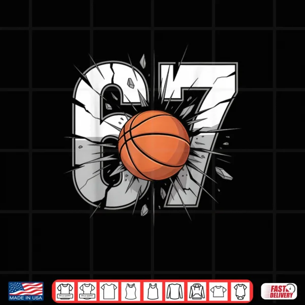 Design 67 Basketball Six Seven 6 7 Meme 67 Shirt