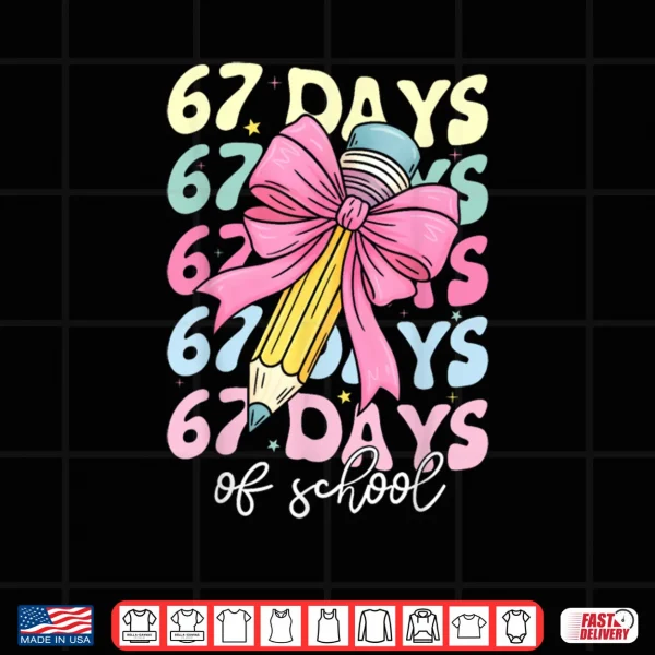 Design 67 Days of School Girls Coquette Bow 67th Day of School Kids Shirt