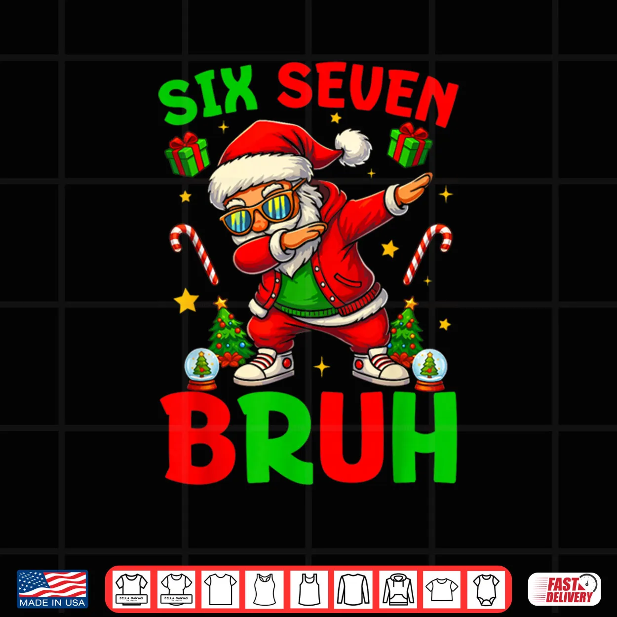 67 Six Seven Bruh Funny Christmas 6 7 Meme Shirt 67 Six Seven Bruh Funny Christmas 6 7 Meme Shirt