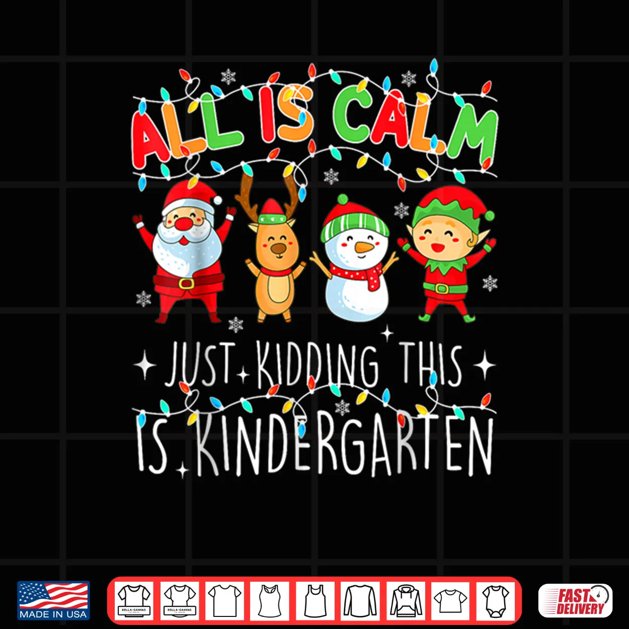 All is Calm Funny Xmas Kindergarten Christmas Season Teacher Shirt All is Calm Funny Xmas Kindergarten Christmas Season Teacher Shirt
