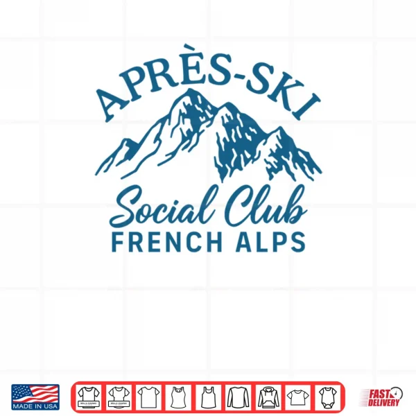 Design Apres Ski Social Club French Alps Shirt