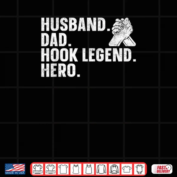 Arm Wrestling Arm Wrestler Husband Dad Hook Legend Hero Shirt 4 Design Arm Wrestling Arm Wrestler Husband Dad Hook Legend Hero Shirt