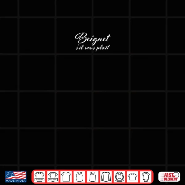 Beignet Please Shirt 4 Design Beignet Please Shirt