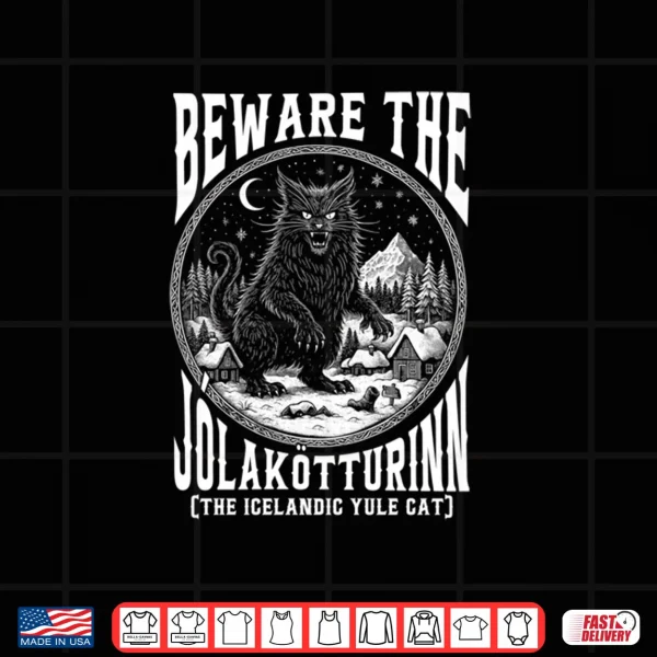 Design Beware The Jolakotturinn Yule Cat Icelandic Christmas Shirt