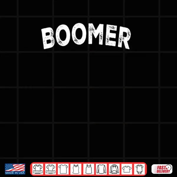 Design Boomer Shirt