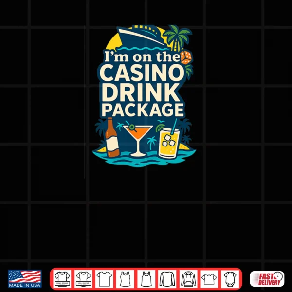 Casino Drink Package Shirt 3 Design Casino Drink Package Shirt