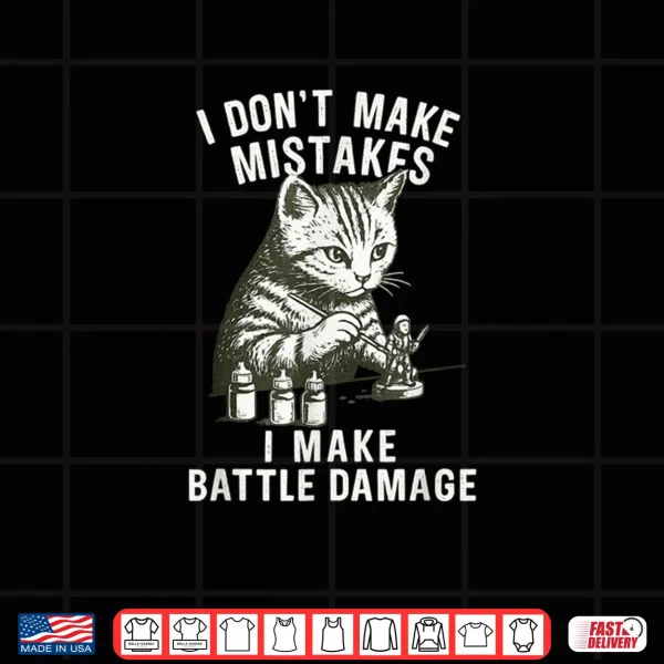 Cat Miniature Painter Battle Damage Funny Miniature Painting Shirt 4 Design Cat Miniature Painter Battle Damage Funny Miniature Painting Shirt