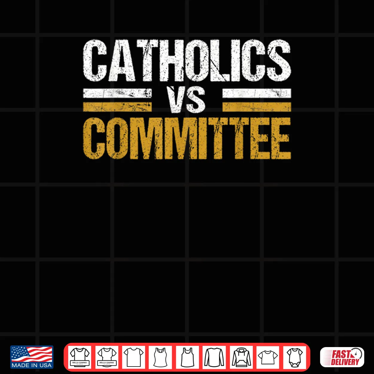 Catholics Vs Committees Shirt Catholics Vs Committees Shirt