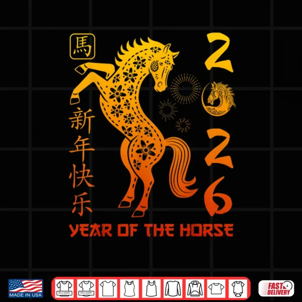 Chinese New Year 2026 Year of The Horse Happy Shirt 3 Design Chinese New Year 2026 Year of The Horse Happy Shirt