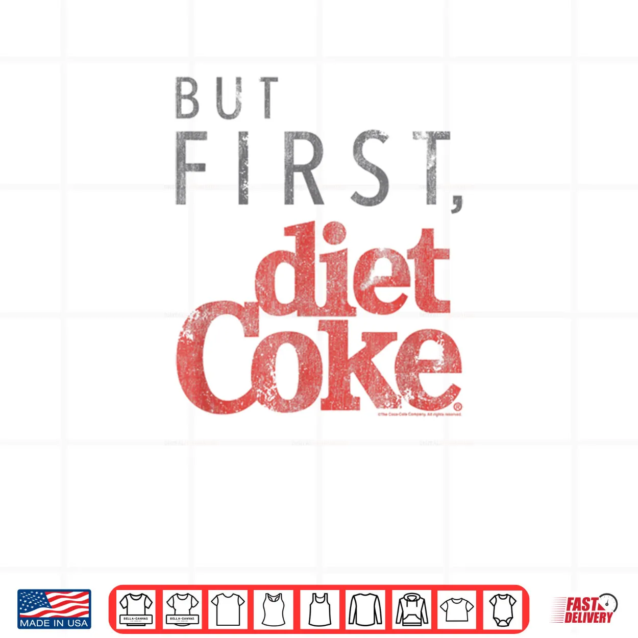 Coca Cola But First Diet Coke Shirt Coca Cola But First Diet Coke Shirt