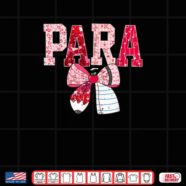 Design Coquette Bow Pencil Para Teacher Valentine Red Hearts Shirt