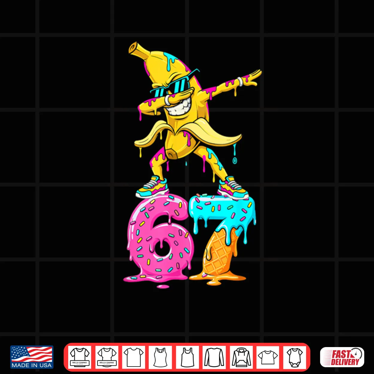 Dabbing Banana 67 Ice Cream Drip Funny Six Seven Meme Shirt Dabbing Banana 67 Ice Cream Drip Funny Six Seven Meme Shirt