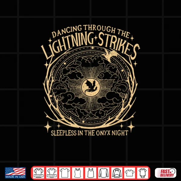 Dancing Through The Lightning Strikes Dragon Lover Shirt 3 Design Dancing Through The Lightning Strikes Dragon Lover Shirt