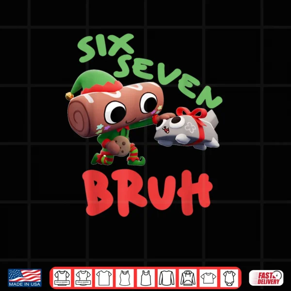 Design Dandy Bruh 67 Days Meme Humor 6 7 Shelly World Six Seven 67 Shirt