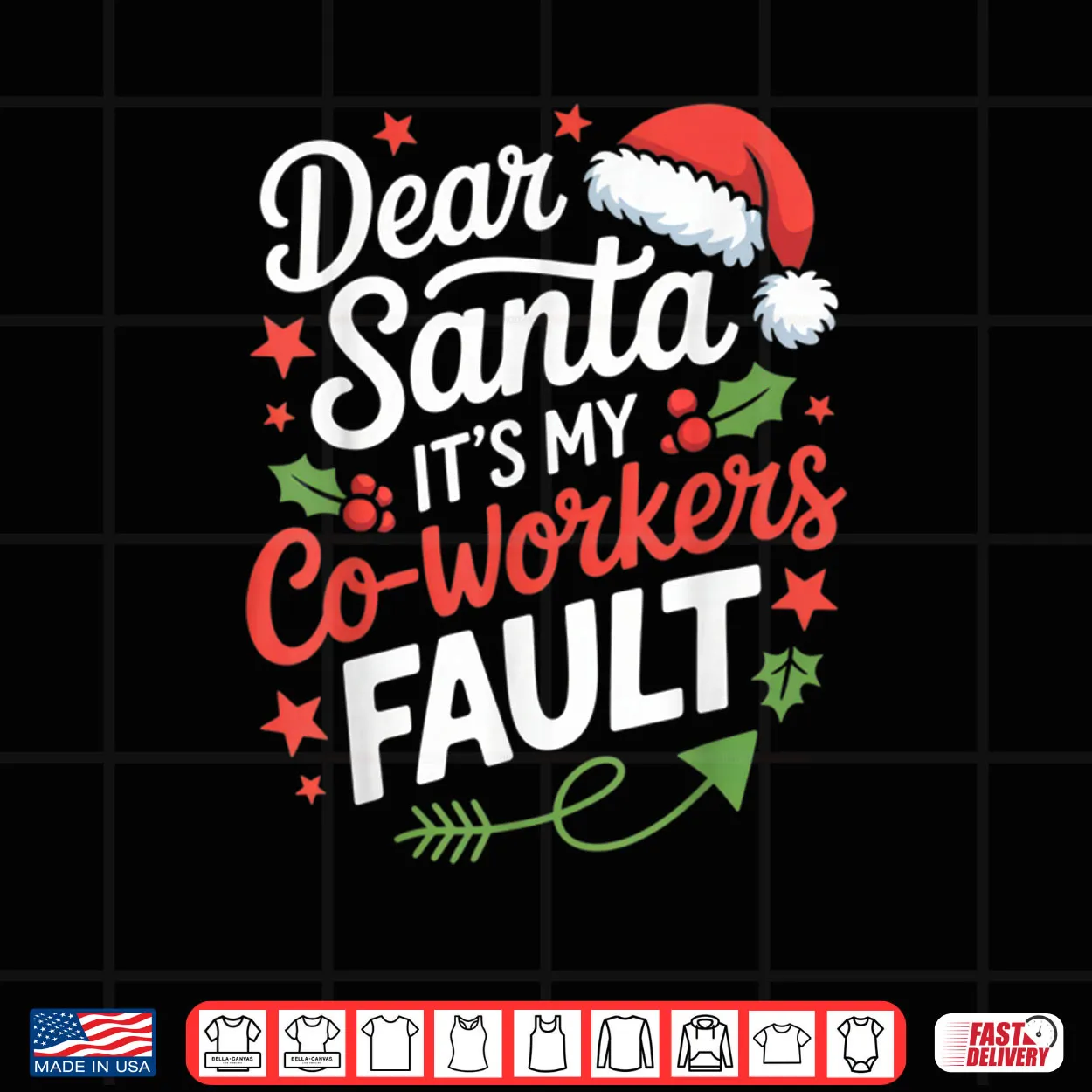 Dear Santa It’s My Co Workers Fault Funny Office Christmas Shirt Dear Santa It’s My Co Workers Fault Funny Office Christmas Shirt