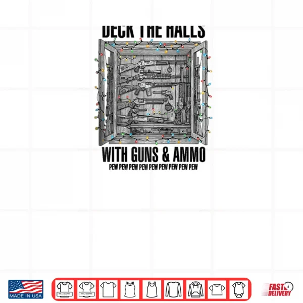 Design Deck The Halls with Guns Ammo Raglan Shirt