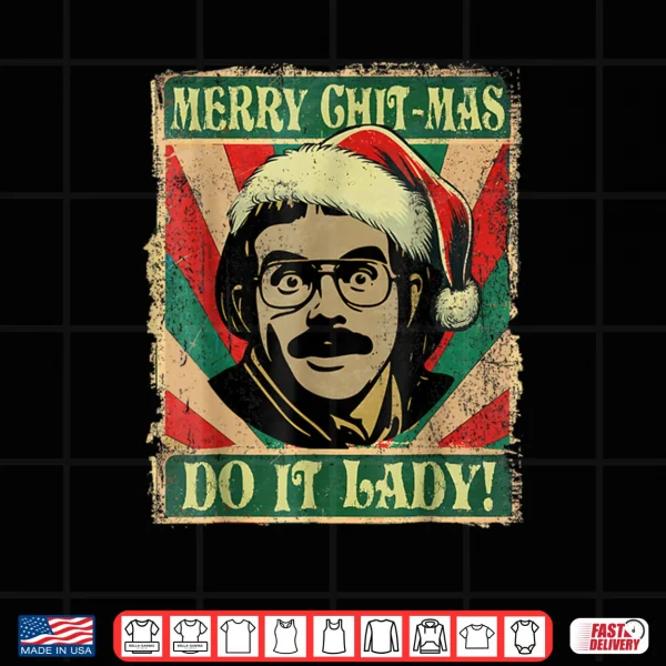 Design Do It Funny Chit mas Christmas Santa Hat Shirt