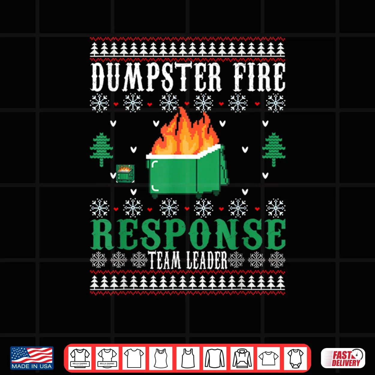 Dumpster Fire Response Team Leader Christmas Ugly Sweater Shirt Dumpster Fire Response Team Leader Christmas Ugly Sweater Shirt