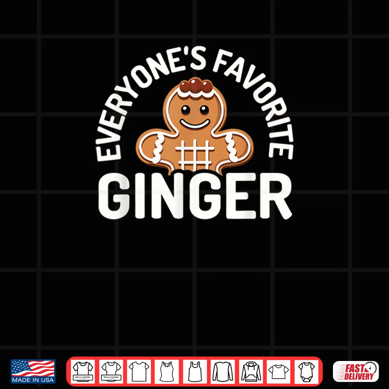 Everyone’s Favorite Ginger Gingerbread Man Christmas Shirt Everyone’s Favorite Ginger Gingerbread Man Christmas Shirt
