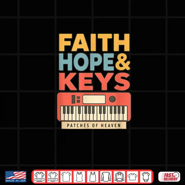 Design Faith Hope Keys Christian Musician Worship Keyboard Shirt