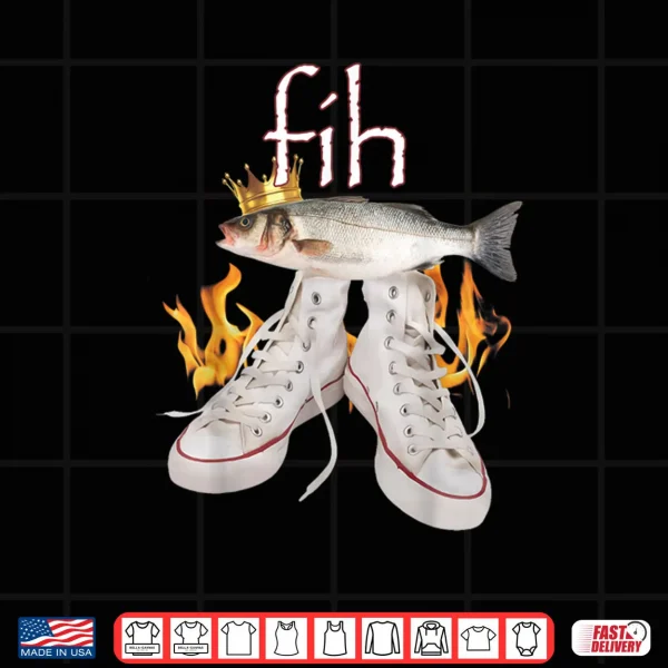 Fih Shoes Fish Funny Misspelled Fish Meme Fih Calling Humor Shirt 3 Design Fih Shoes Fish Funny Misspelled Fish Meme Fih Calling Humor Shirt