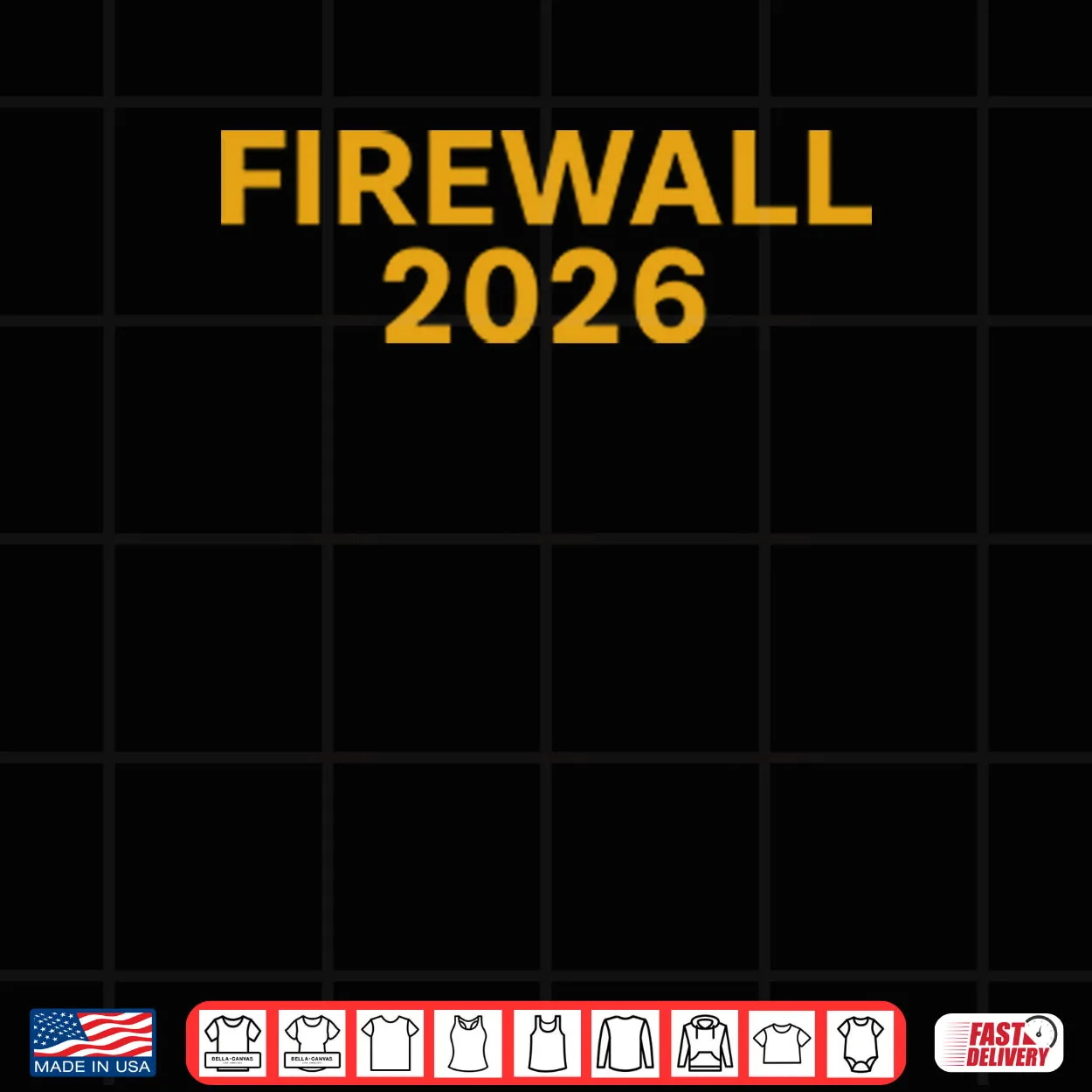 Firewall 2026 Shirt Firewall 2026 Shirt