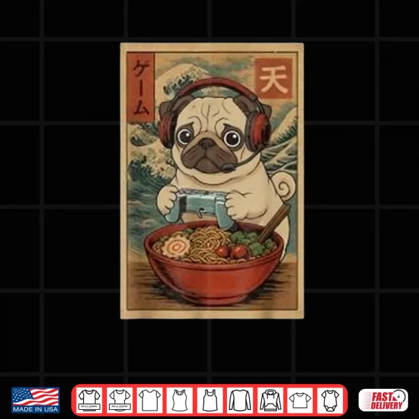 Design Gamer Pug Ramen Retro Japanese Pug Gaming Shirt
