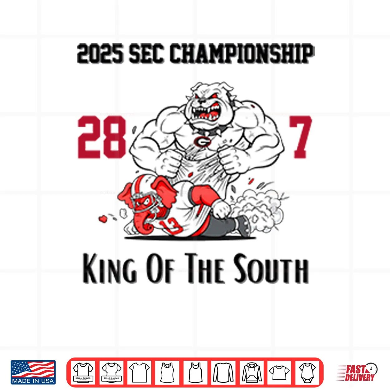 Georgia Bulldogs 2025 SEC Championship 28–7 King Of The South Shirt Georgia Bulldogs 2025 SEC Championship 28–7 King Of The South Shirt