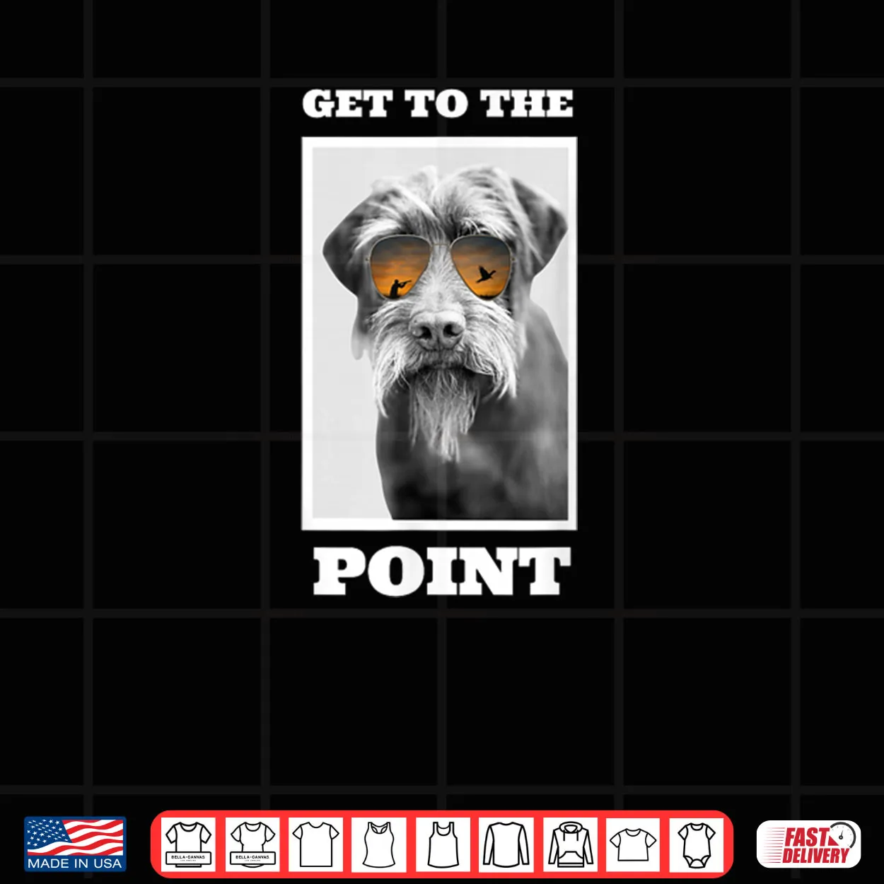 Get to The Point Hunting Dog Pudelpointer Shirt Get to The Point Hunting Dog Pudelpointer Shirt