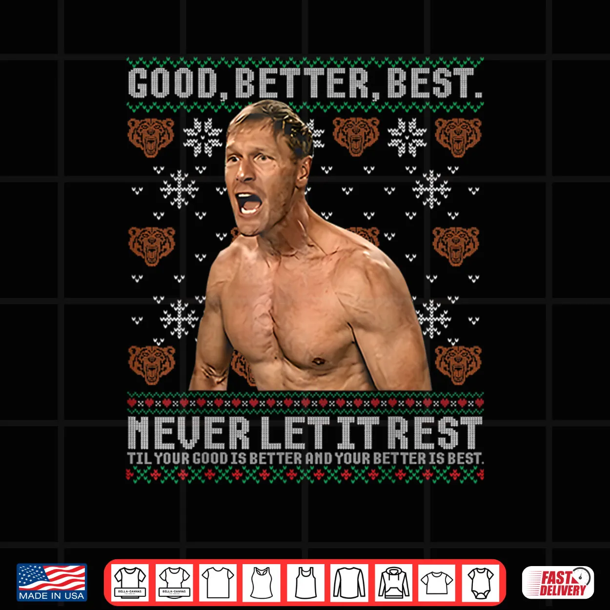 Good Better Best Never Let It Rest Ben Johnson Ugly Xmas Shirt Good Better Best Never Let It Rest Ben Johnson Ugly Xmas Shirt