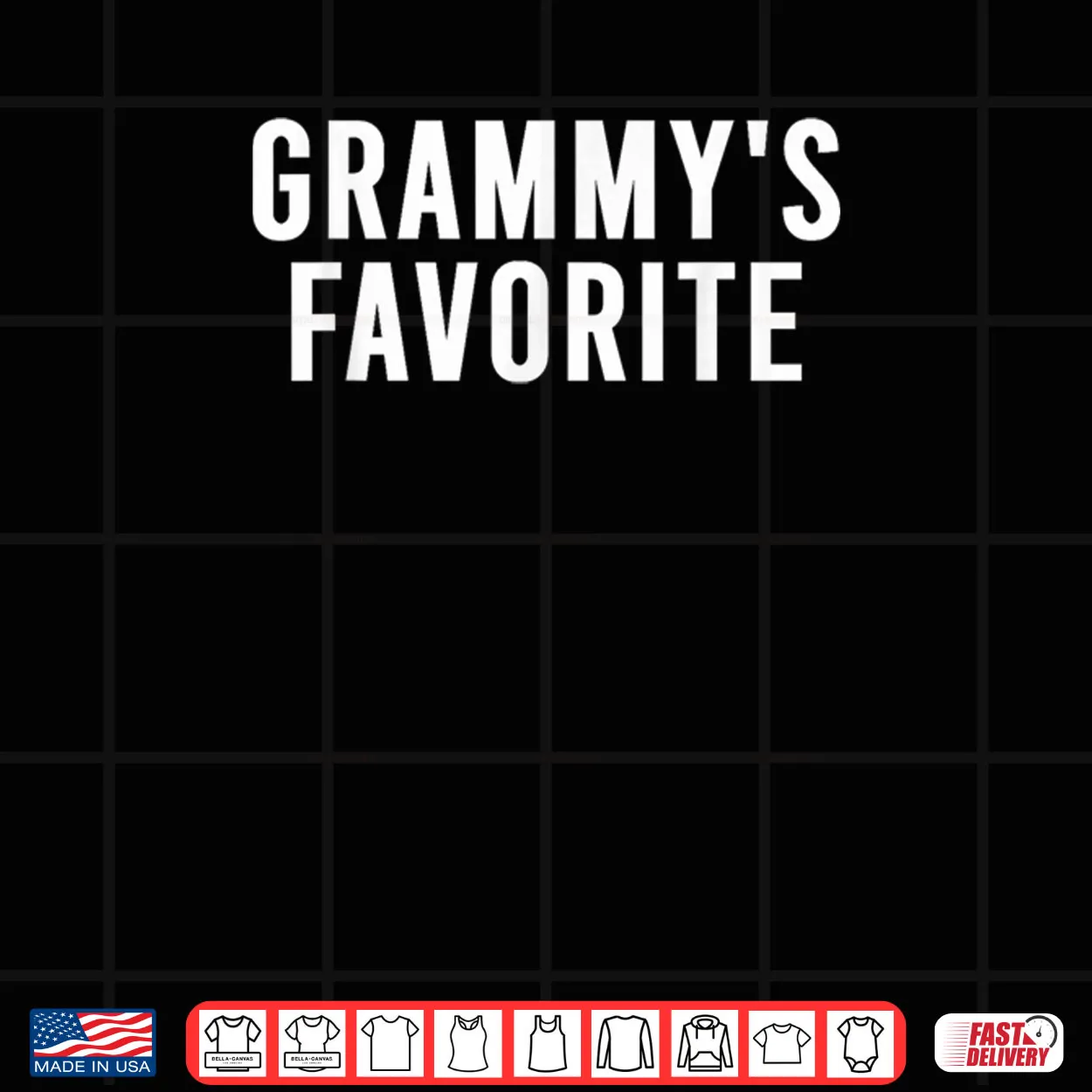 Grammys Favorite Shirt Grammys Favorite Shirt