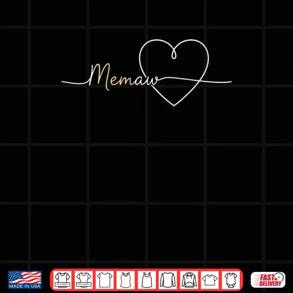 Design Grandparent Memaw Heart Script Memaw Mothers Day Classic Shirt