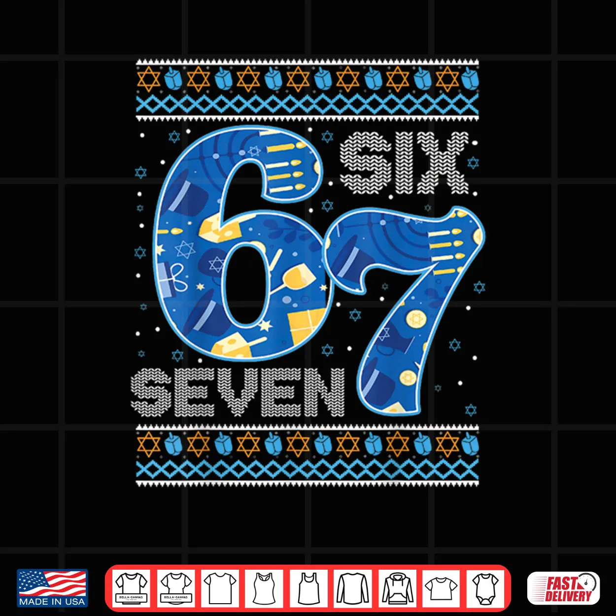 Hanukkah 67 Six Seven 67 Meme Jewish Menorah Chanukah Pajama Shirt Hanukkah 67 Six Seven 67 Meme Jewish Menorah Chanukah Pajama Shirt