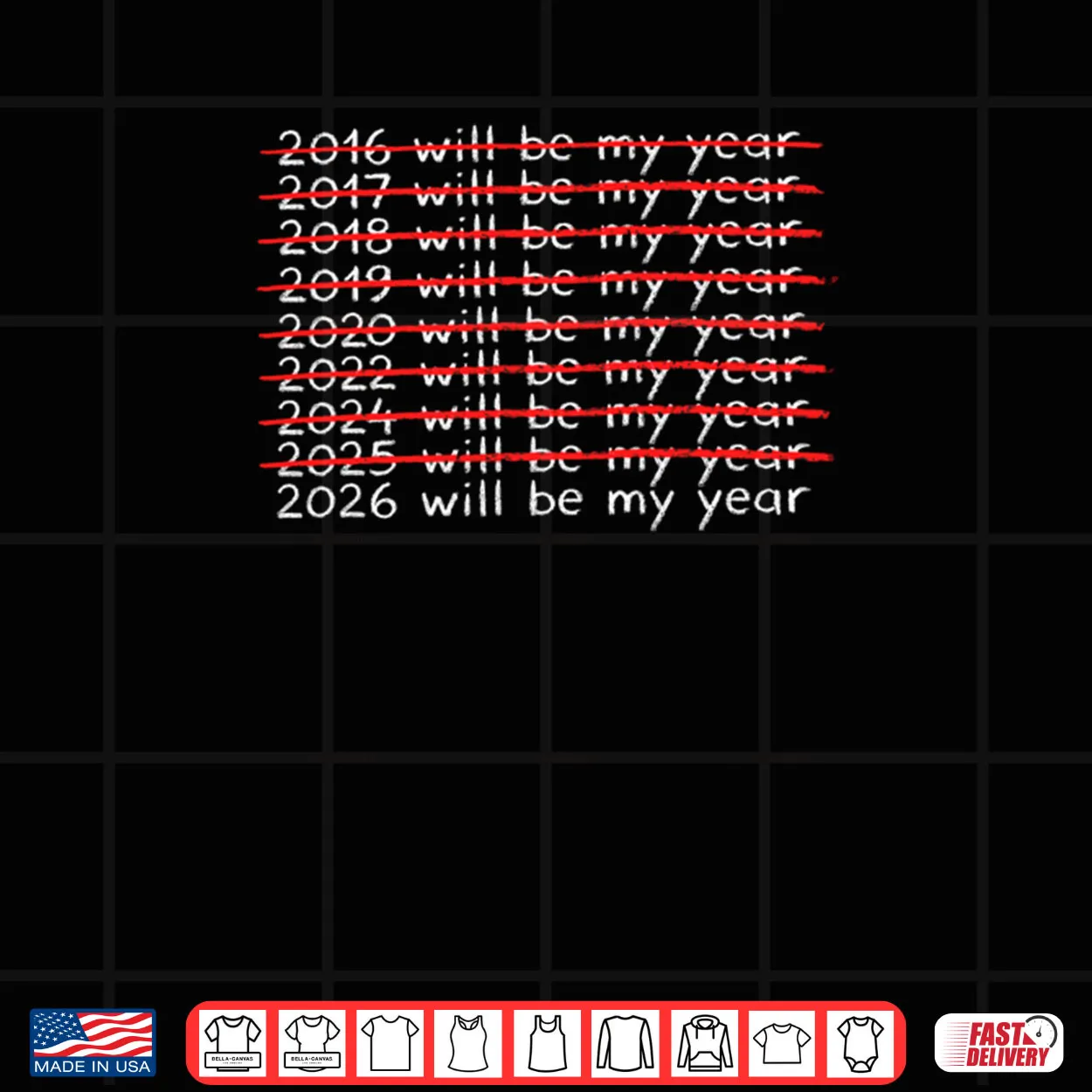 Humor New Year Quote Men Women 2026 Will Be My Year Shirt Humor New Year Quote Men Women 2026 Will Be My Year Shirt