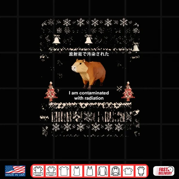 Design I Am Contaminated With Radiation Capybara Shirt