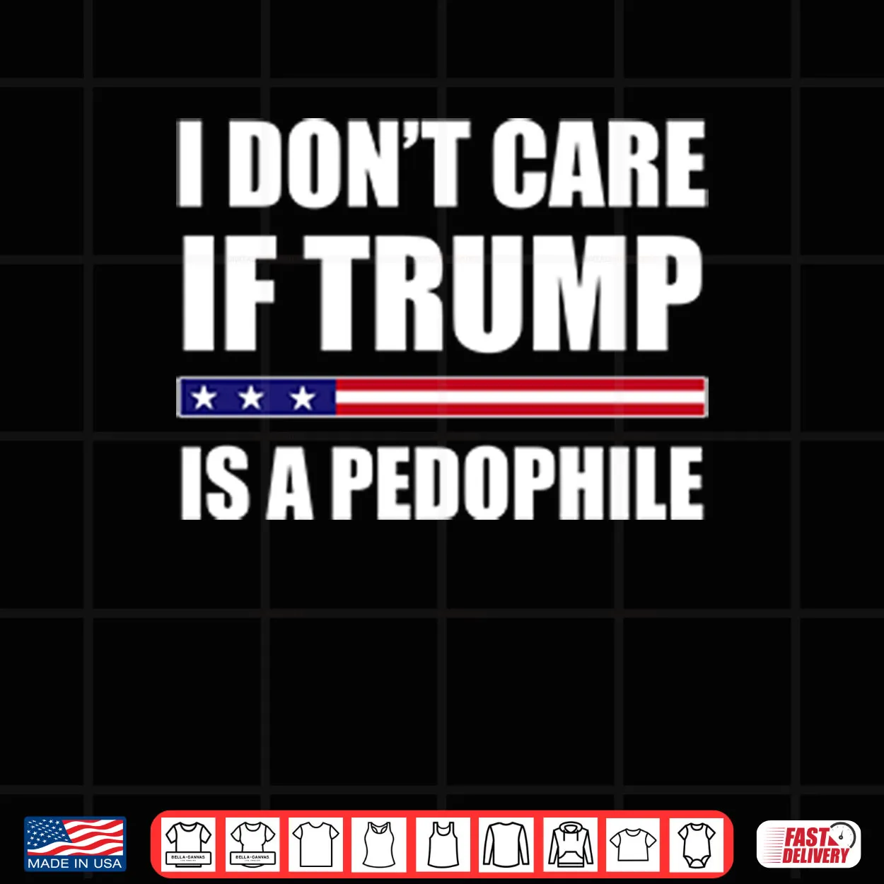 I Don’t Care If Trump Is A Pedophile Shirt I Don’t Care If Trump Is A Pedophile Shirt