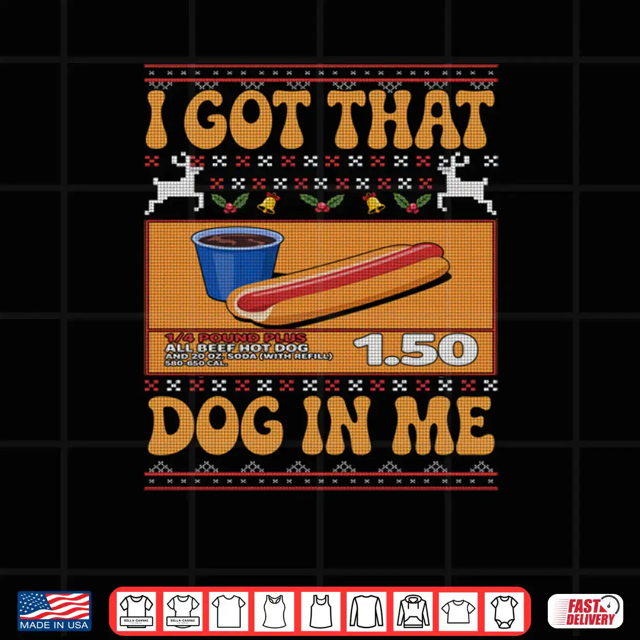 I Got That Dog In Me Funny Meme Hotdog Matching Ugly Sweater Shirt I Got That Dog In Me Funny Meme Hotdog Matching Ugly Sweater Shirt