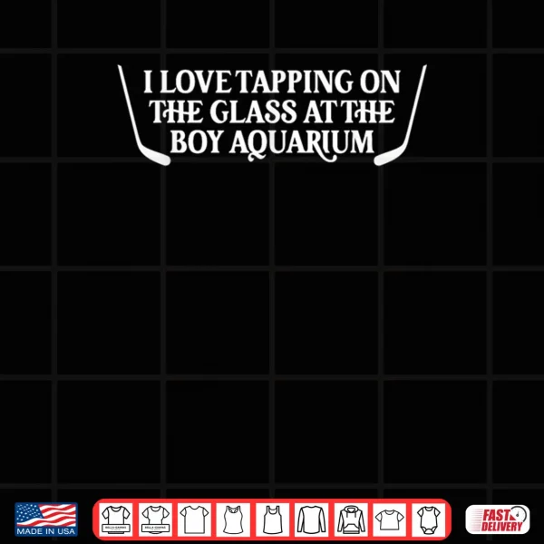Design I Love Tapping On The Glass at The Boy Aquarium Shirt