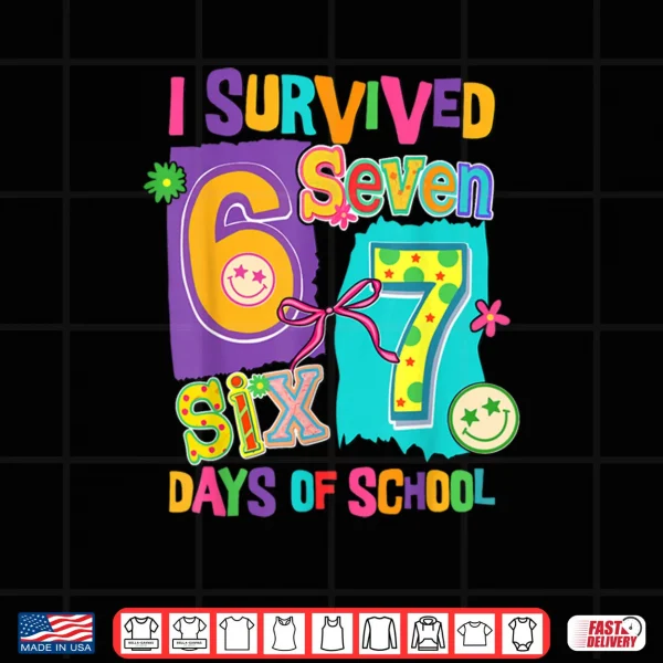 I Survived 67 Days of School Funny Women Teacher Student Shirt 4 Design I Survived 67 Days of School Funny Women Teacher Student Shirt
